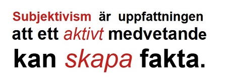 Bildtext om begreppet subjektivism